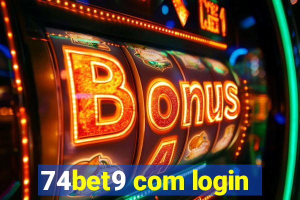 74bet9 com login